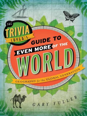 cover image of The Trivia Lover's Guide to Even More of the World